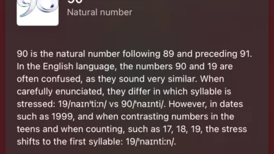 A Siri result card, displaying the Wikipedia summary of the number ninety. Every reference is written as 90, at no point is the word spelled out.